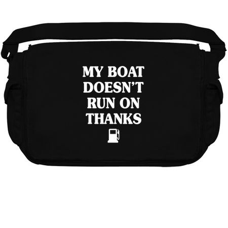 My Boat Doesn't Run On Thanks Boating Gifts For Boat Owners T-Shirt tiny thumbnail