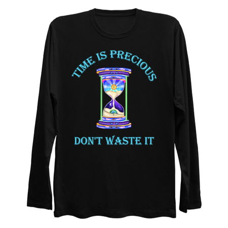 Time is Precious Don't Waste it Hourglass tiny thumbnail