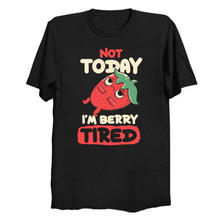 Berry Tired Funny Strawberry by Tobe Fonseca tiny thumbnail