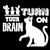 TURN ON YOUR BRAIN (real ver. white) tiny thumbnail