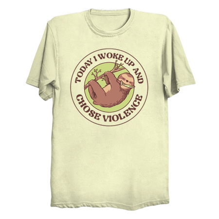 Today I Woke Up And Chose Violence by Tobe Fonseca tiny thumbnail