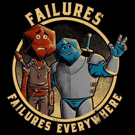 RPG - Failures Everywhere - NeatoShop