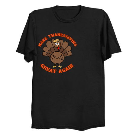 Funny Turkey Make Thanksgiving Great Again tiny thumbnail