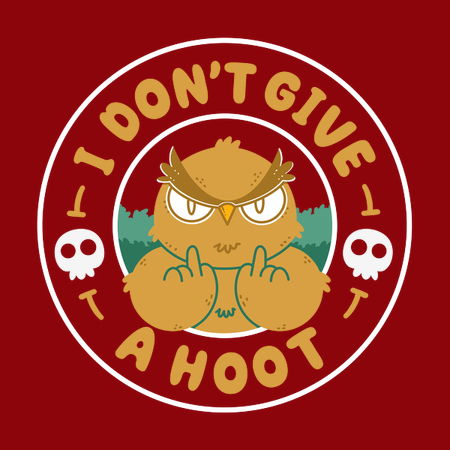 I dont Give a Hoot - NeatoShop