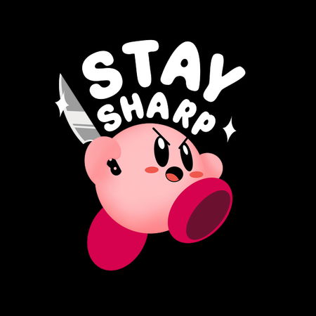 Stay Sharp - NeatoShop