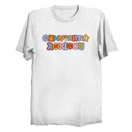 Constantly Anxious - Funny Quote Sarcasm Anxiety Gift tiny thumbnail