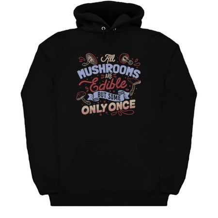 All Mushrooms Are Edible But Come Only Once by Tobe Fonseca tiny thumbnail