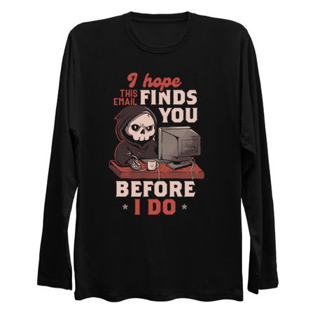 I Hope This Email Find You Before I Do - Funny Cool Skull Death Computer Worker Gift tiny thumbnail