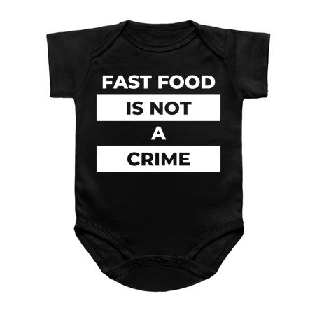 Fast Food Is Not A Crime (White Print) tiny thumbnail