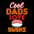 Cool Dads Love Sushi Gift For Father's Day tiny thumbnail