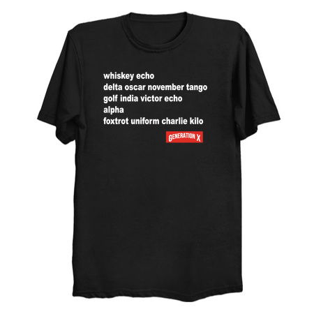 Generation X Gen X-er Whiskey Tango Foxtrot 80s Kid Humor tiny thumbnail