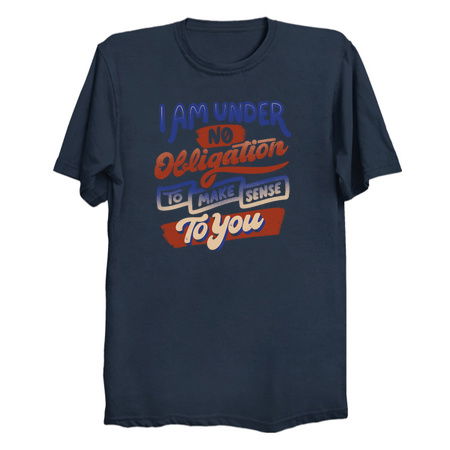 I Am Under No Obligation To Make Sense To You by Tobe Fonseca tiny thumbnail