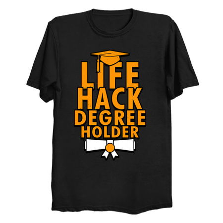 Life Hack Degree Holder Funny Graduation Gift tiny thumbnail