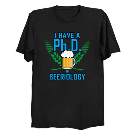PhD In Beeriology Party Gift For Beer Drinkers tiny thumbnail