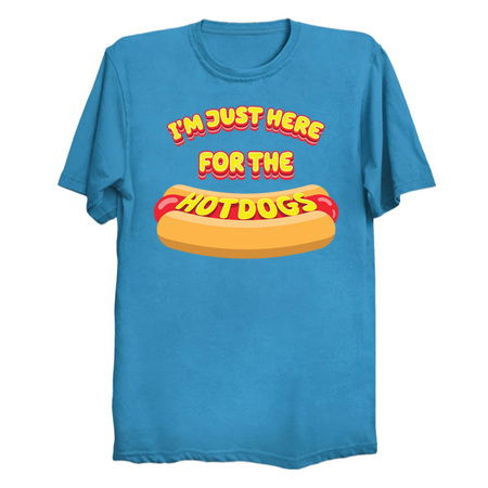 I'm Just Here For The Hotdogs - Funny Foodie tiny thumbnail