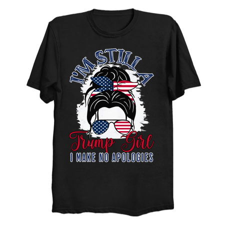 I'm Still A Trump Girl T-Shirt: No Apologies - Bold Political Statement Tee tiny thumbnail