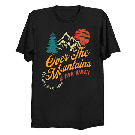 Over the Mountains and Far Away T-Shirt: Classic Camping Design - Nature Lover Tee tiny thumbnail
