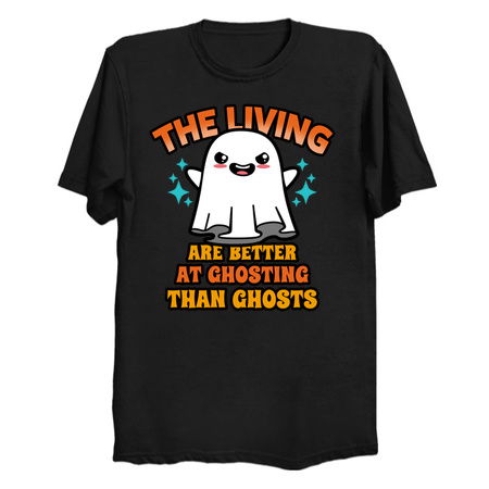 The Living Are Better At Ghosting Than Ghosts tiny thumbnail