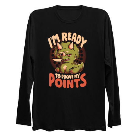Ready to Prove My Points - Cool Cute Sarcasm Dinosaur Funny T-Rex Gift tiny thumbnail