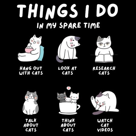 Things I Do In My Spare Time Design: Cute Cat Activities Fun Cat