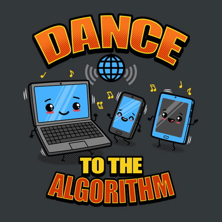 Dance To The Algorithm Funny Techie Meme - NeatoShop