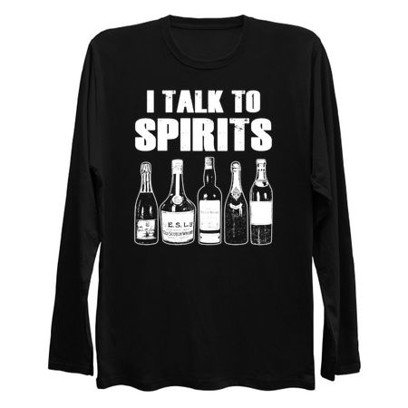 I Talk To Spirits Alcohol Lover Gift tiny thumbnail