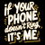 If Your Phone Doesn’t Ring, It’s Me Design: Funny and Relatable Text Graphic tiny thumbnail