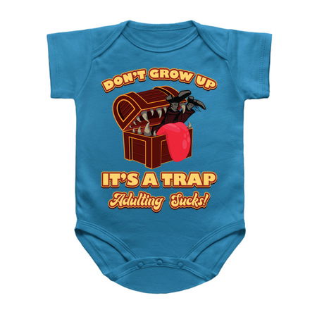 Don't Grow Up It's A Trap - Funny Adulting tiny thumbnail
