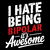 I Hate Being Bipolar, It's Awesome" Bold Text Design tiny thumbnail
