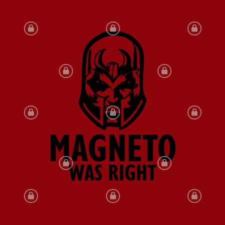 Mutant Rights Now Sign M was Right - Mutant Right - NeatoShop