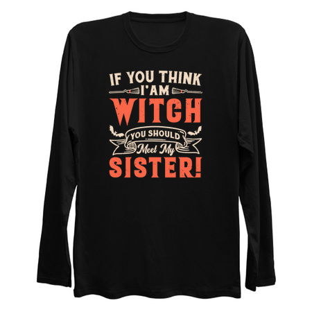 If you think i'am witch you should meel my sister! tiny thumbnail