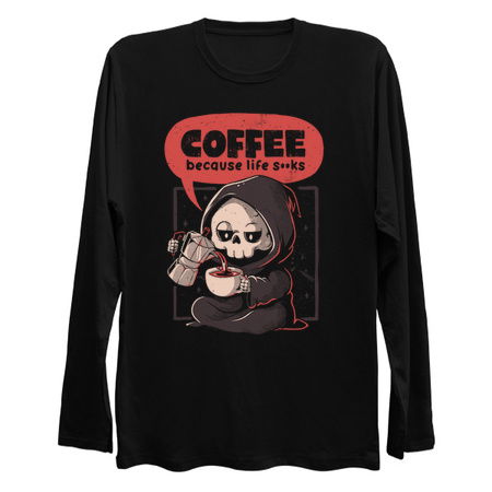 Coffee Because Life - Dark Evil Cute Sarcasm Reaper Death Coffee Gift tiny thumbnail