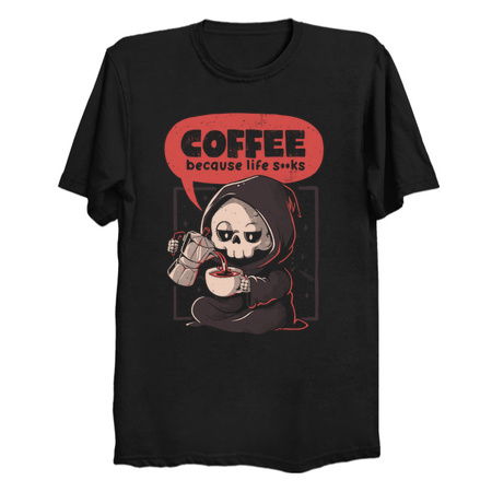 Coffee Because Life - Dark Evil Cute Sarcasm Reaper Death Coffee Gift tiny thumbnail