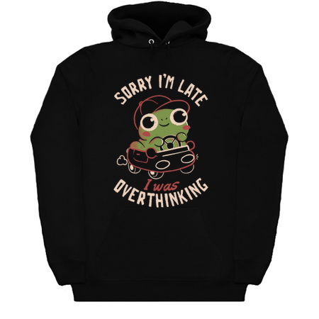 Sorry I’m Late I Was Overthinking - Funny Creepy Cute Sarcasm Overthink Frog Gift tiny thumbnail