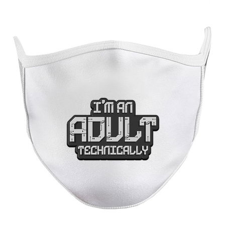 I'm An Adult Technically - Humor tiny thumbnail
