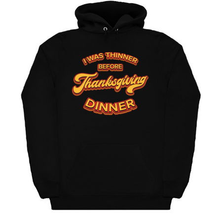I Was Thinner Before Thanksgiving Dinner - Meme tiny thumbnail