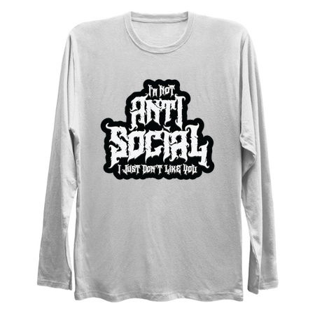 I'm Not Antisocial I Just Don't Like You - Meme tiny thumbnail