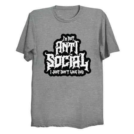 I'm Not Antisocial I Just Don't Like You - Meme tiny thumbnail