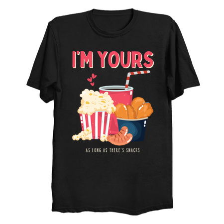 I'm Yours As Long As There's Snacks tiny thumbnail