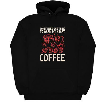 I only need one thing to warm my heart, coffee. tiny thumbnail