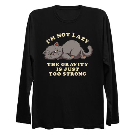 I'm Not Lazy, The Gravity Is Just Too Strong tiny thumbnail