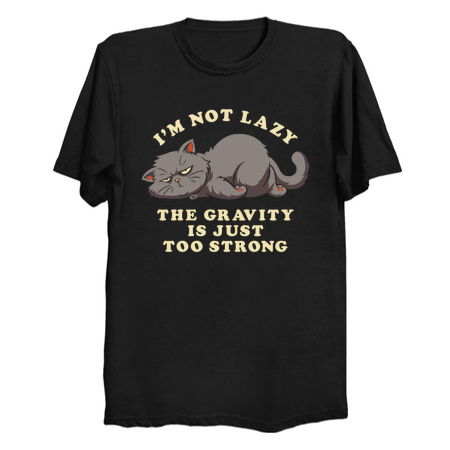 I'm Not Lazy, The Gravity Is Just Too Strong tiny thumbnail