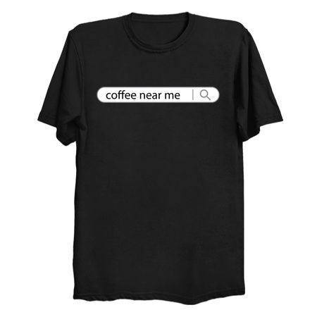 COFFEE NEAR ME, Funny Coffee Search Bar Graphic, Great Gift For Coffee Lovers tiny thumbnail
