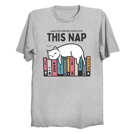 World Domination Starts After This Nap tiny thumbnail