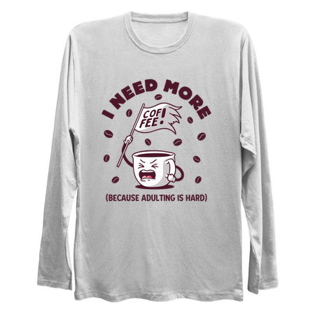 I Need More Coffee Because Adulting is Hard tiny thumbnail