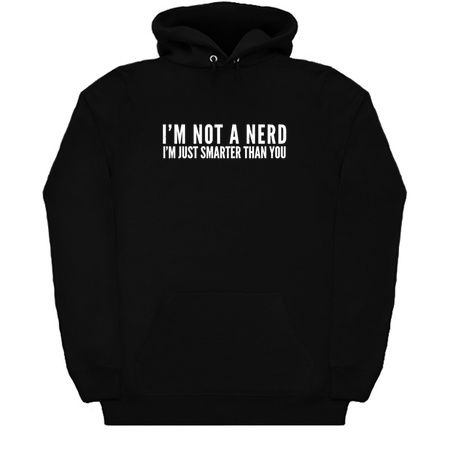 I'M NOT A NERD I'M JUST SMARTER THAN YOU tiny thumbnail
