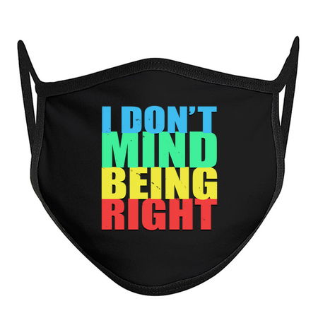 I Don't Mind Being Right Funny Quote tiny thumbnail