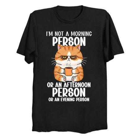I'm Not a Morning Person... Funny Cat Sarcastic Design tiny thumbnail