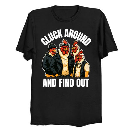 Cluck Around And Find Out Design tiny thumbnail