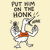 Put Him on the Honk – Angry Goose w tiny thumbnail